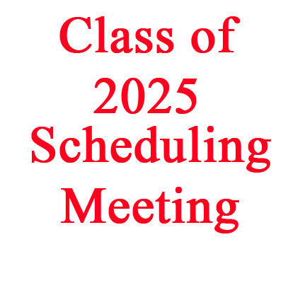 Scheduling Meeting - Class of 2025
