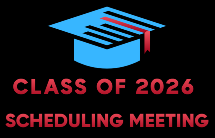 Class of 2026 - Scheduling Information Meeting